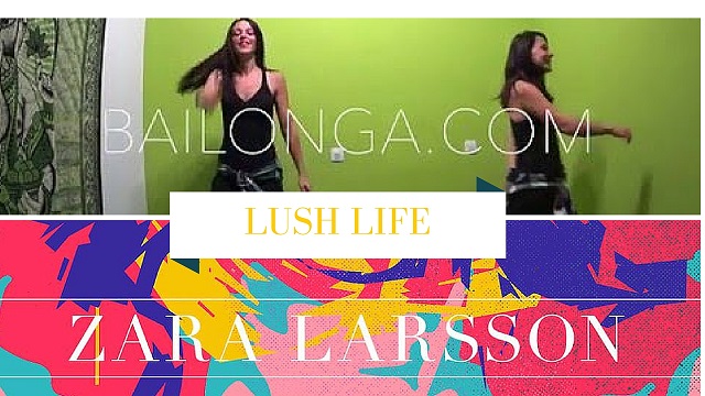 Coreografías de baile .Lush Life Baile