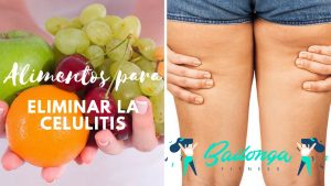 Alimentos para eliminar celulitis