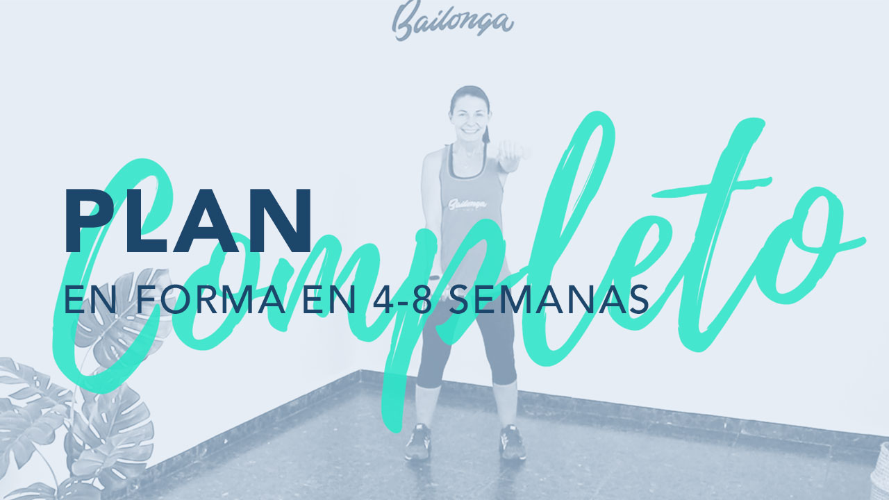 Plan En Forma en 4-8 semanas